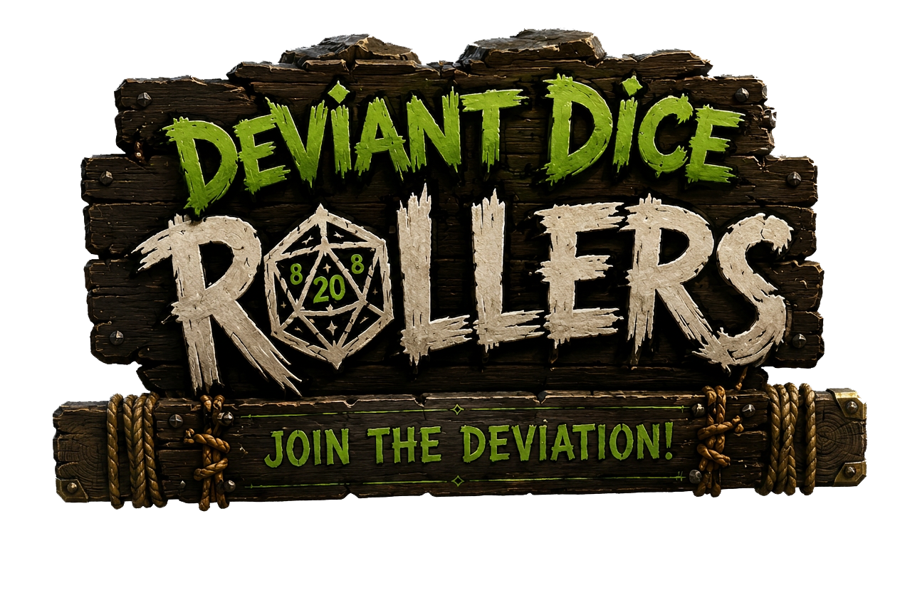 Deviant Dice Rollers